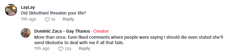 Screenshot of Dominic Zaca's Tiktok comment section where she confirmed that Gogo Skhotheni had threatened her. Picture: Tiktok@DominicZaca