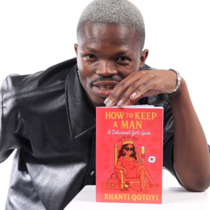 Author of the book 'How to Keep a Man' Xhantilomzi Qotoyi