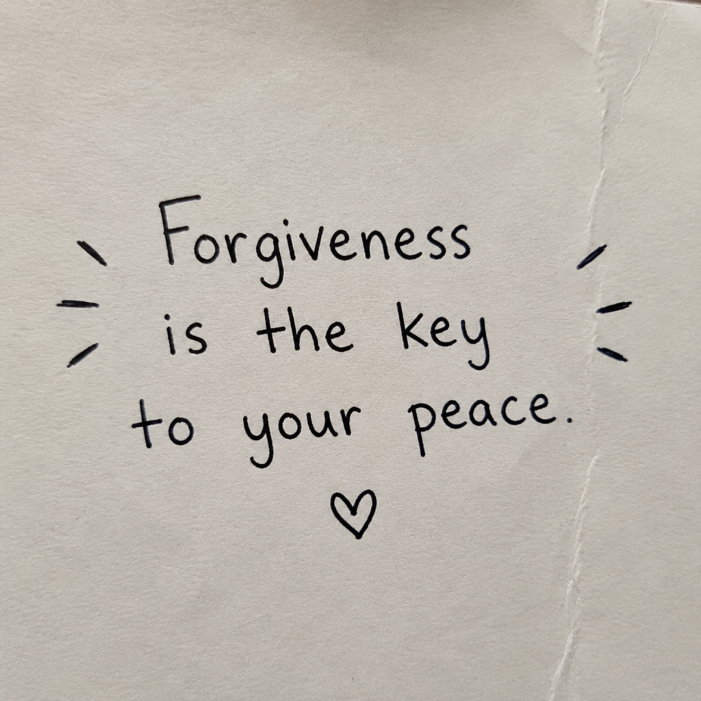 Forgiveness Is The Key To Your Peace