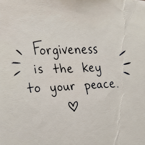 Forgiveness Is the Key to Your Peace