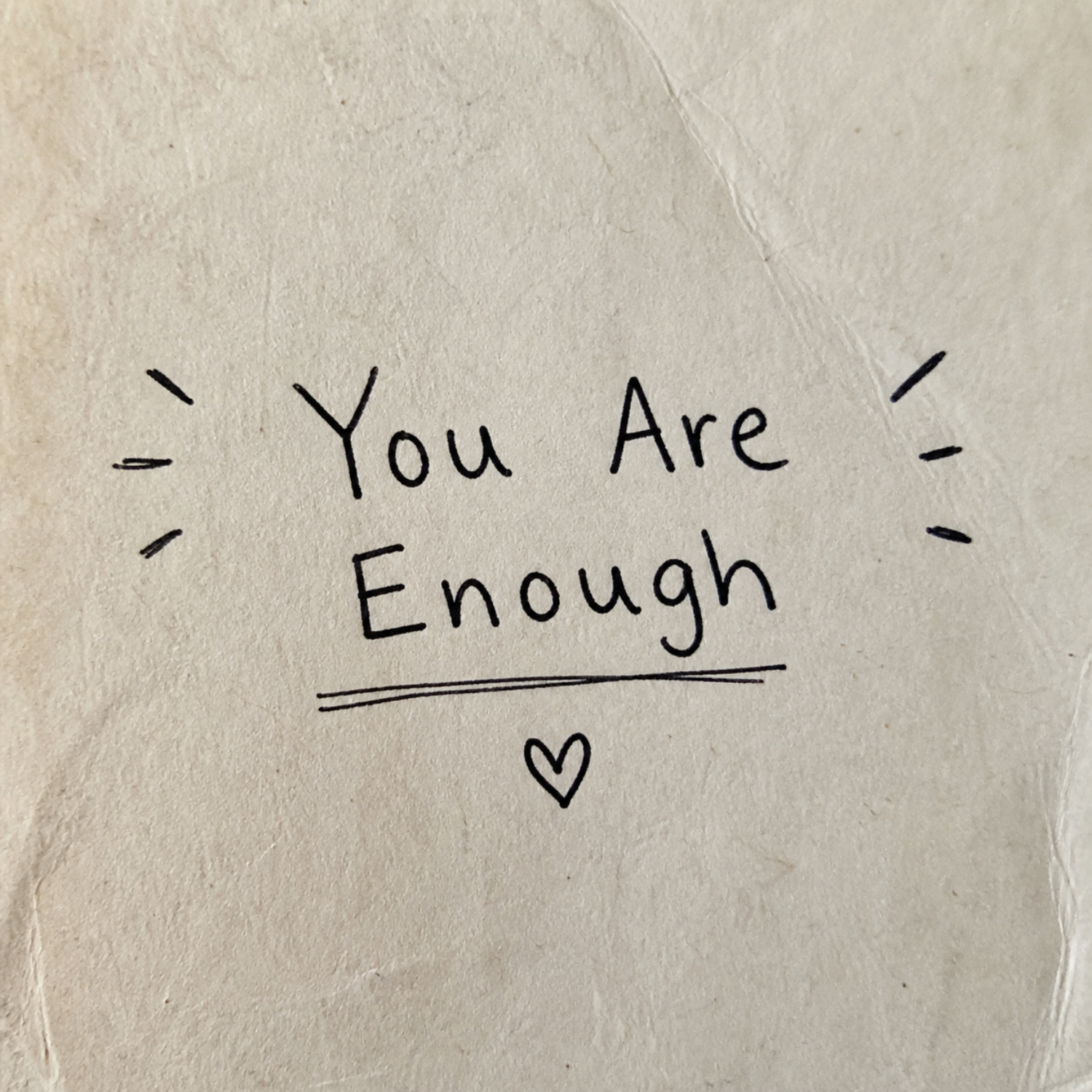 You Are Enough!