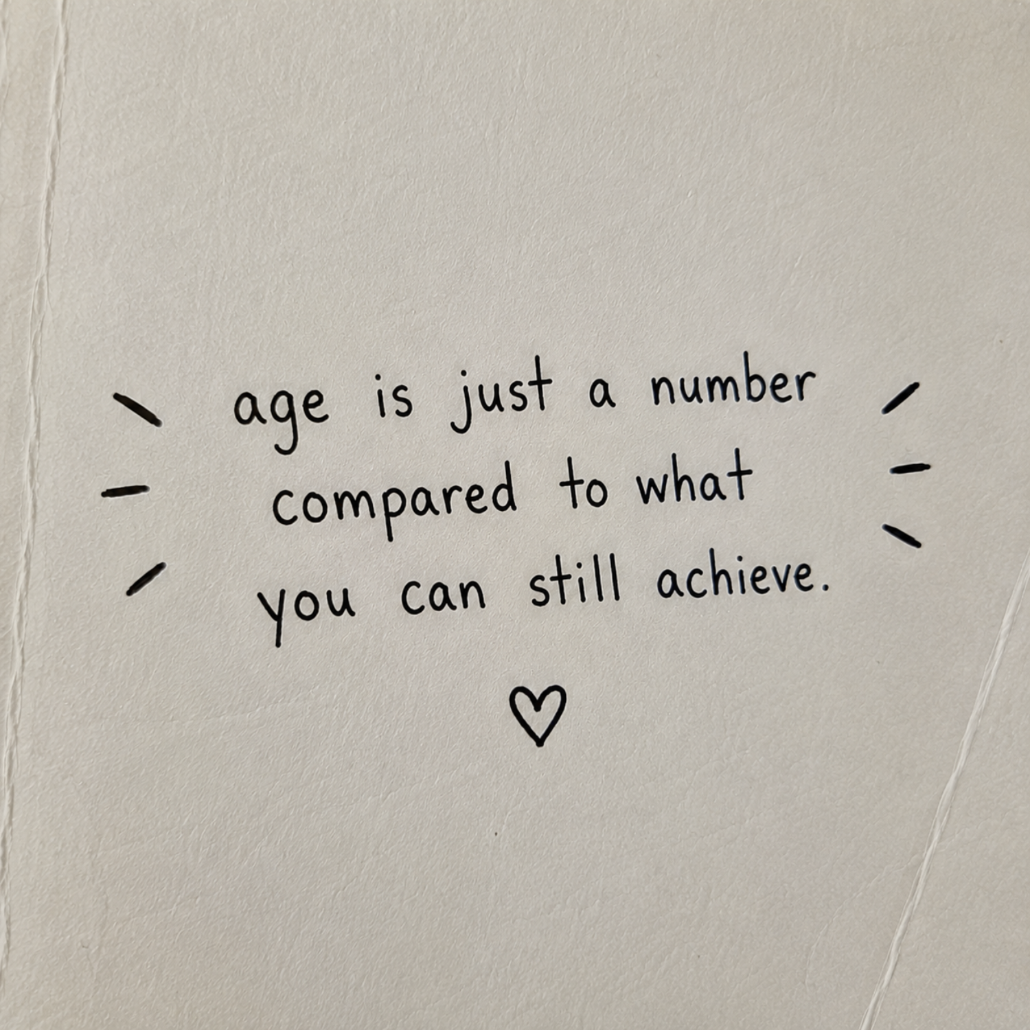 Age is Just a Number Compared to What You Can Still Achieve